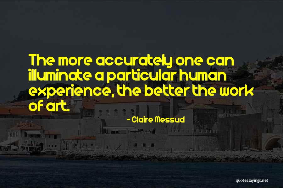 Claire Art Quotes By Claire Messud Claire Art Quotes By Claire Messud