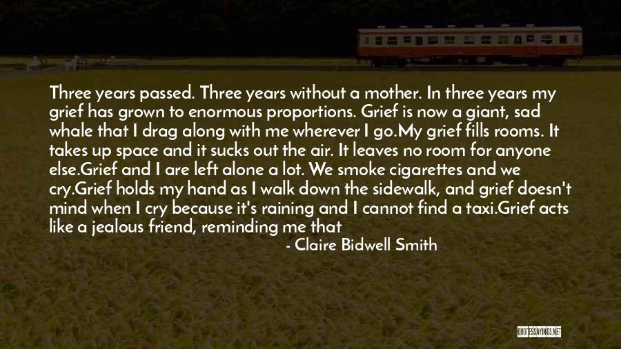 Claire Bidwell Smith Quotes 1210264 Claire Bidwell Smith Quotes 1210264