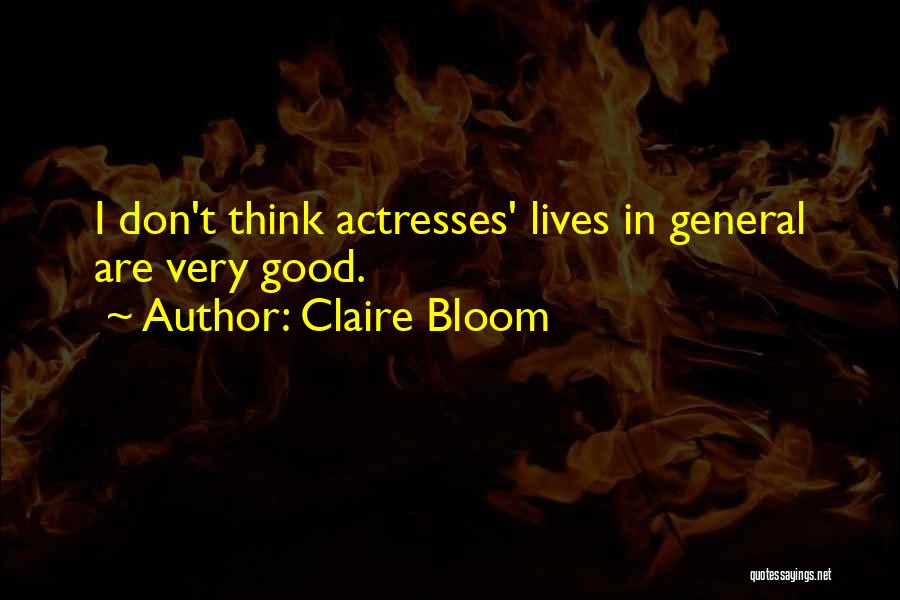 Claire Bloom Quotes 2019336