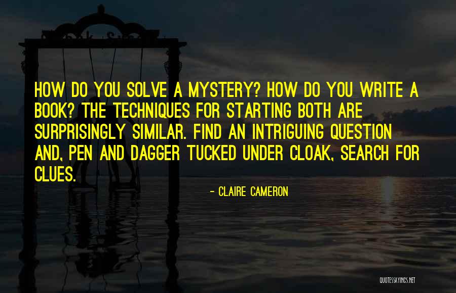 Claire Cameron Quotes 1254068