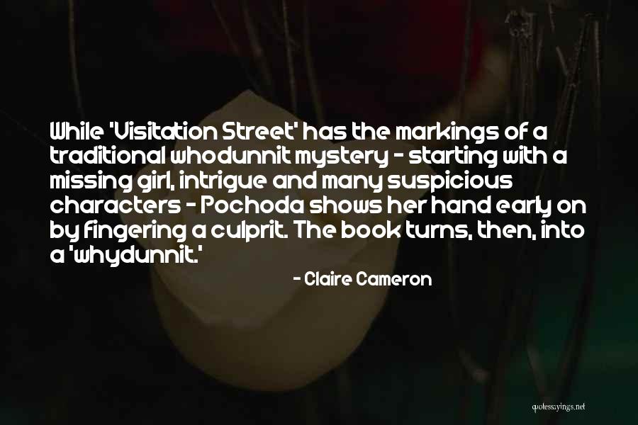 Claire Cameron Quotes 584761