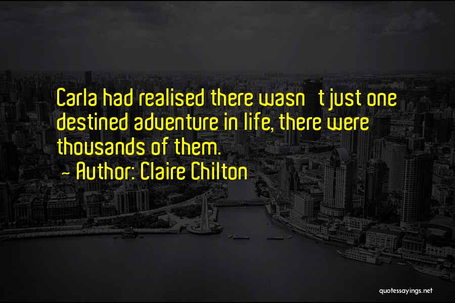 Claire Chilton Quotes 1942108