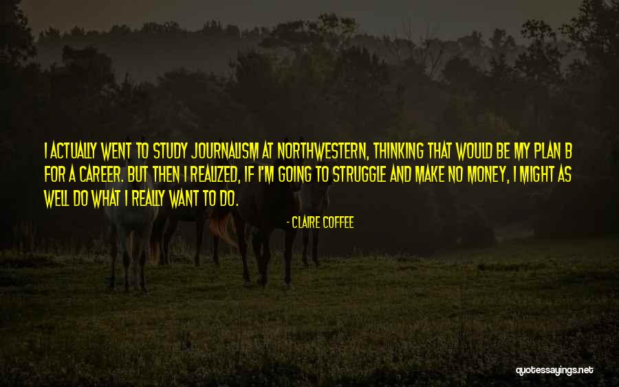 Claire Coffee Quotes 959488 Claire Coffee Quotes 959488