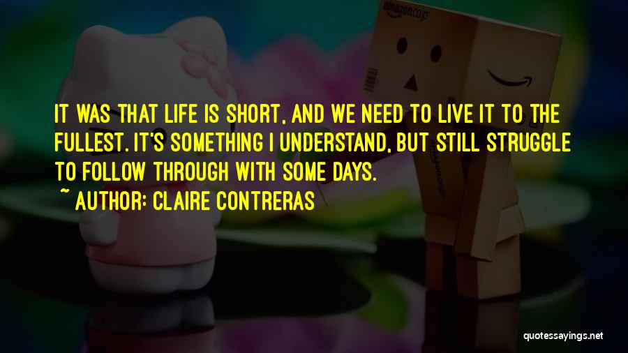 Claire Contreras Quotes 1299831