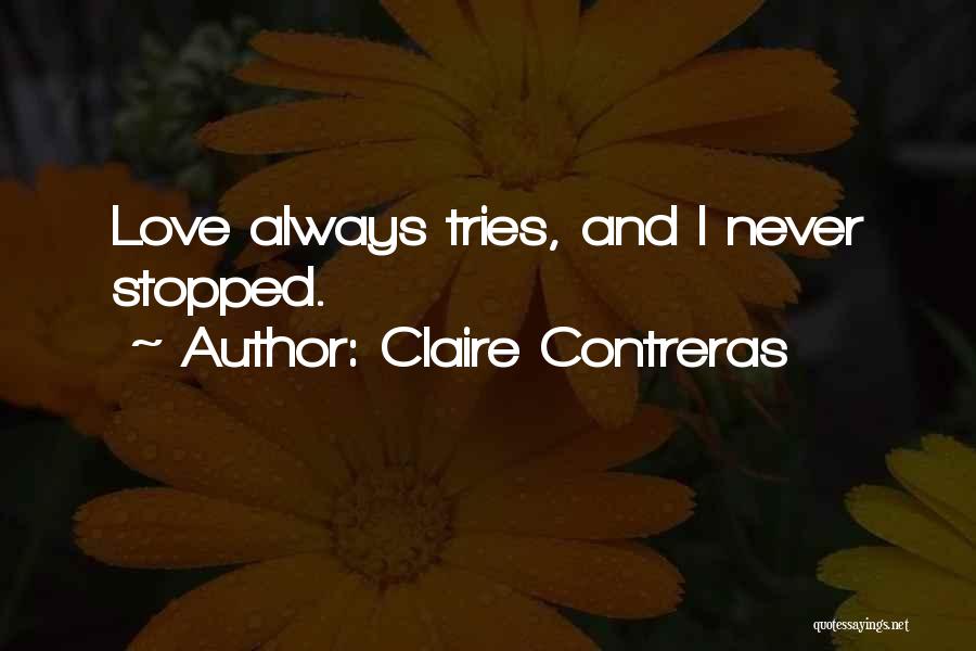 Claire Contreras Quotes 1632694