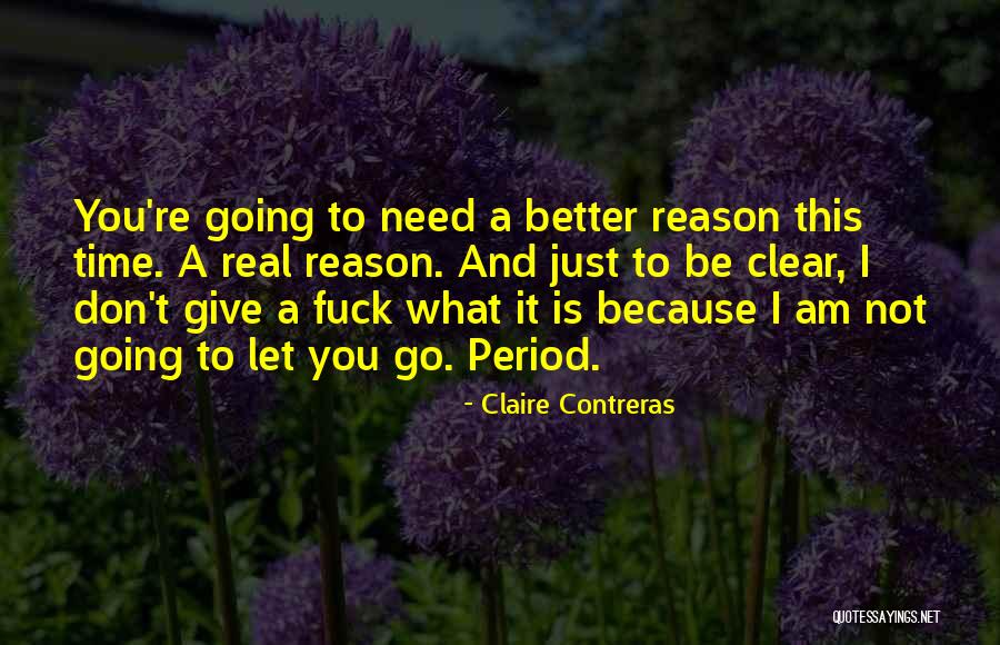 Claire Contreras Quotes 193781