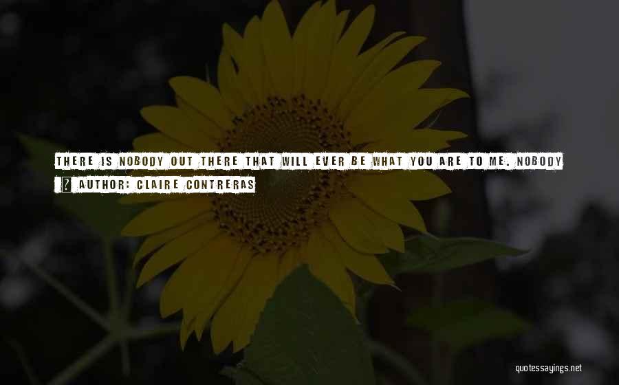 Claire Contreras Quotes 2167868