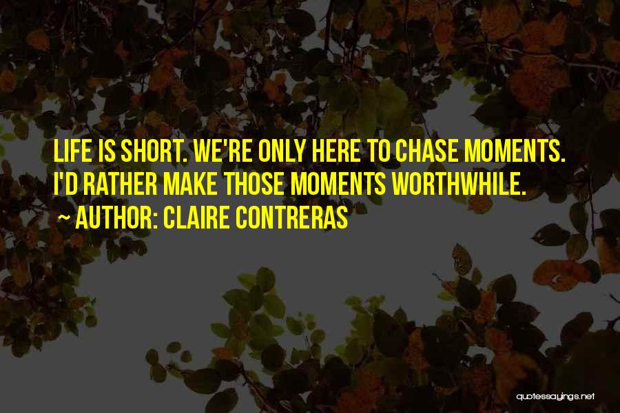 Claire Contreras Quotes 481819