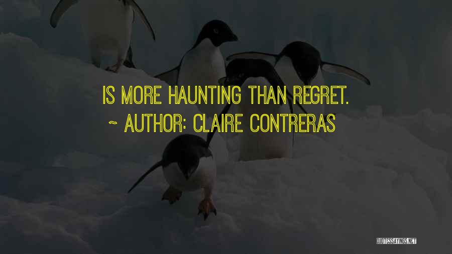 Claire Contreras Quotes 494085