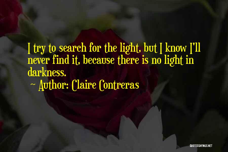 Claire Contreras Quotes 746647