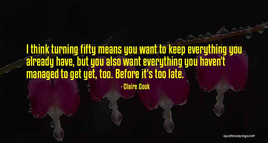 Claire Cook Quotes 1340850