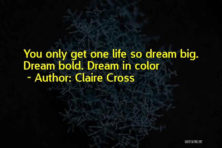 Claire Cross Quotes 1319448