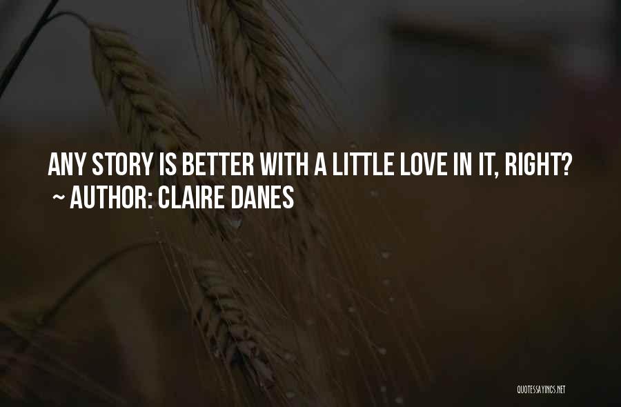 Claire Danes Quotes 1051843