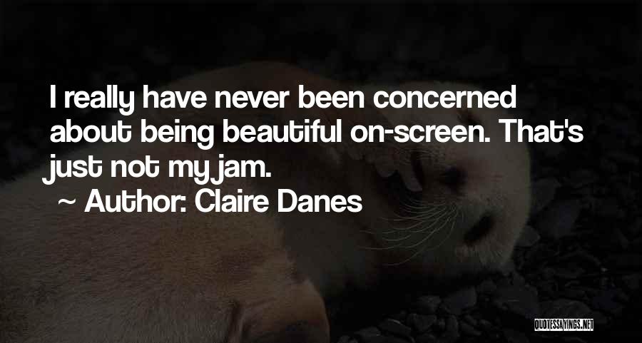 Claire Danes Quotes 1224391