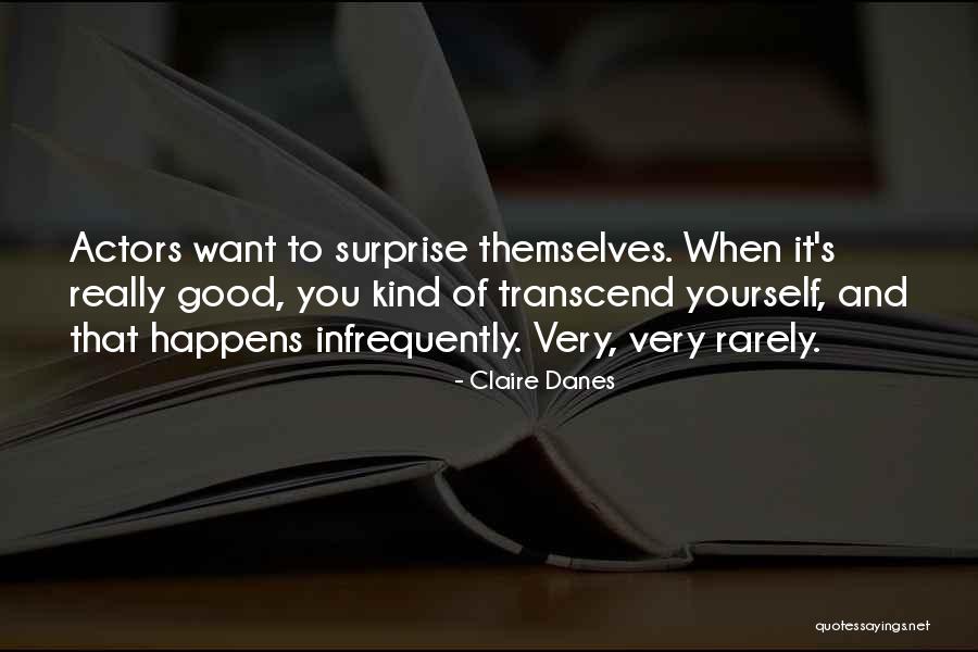 Claire Danes Quotes 1435669 Claire Danes Quotes 1435669