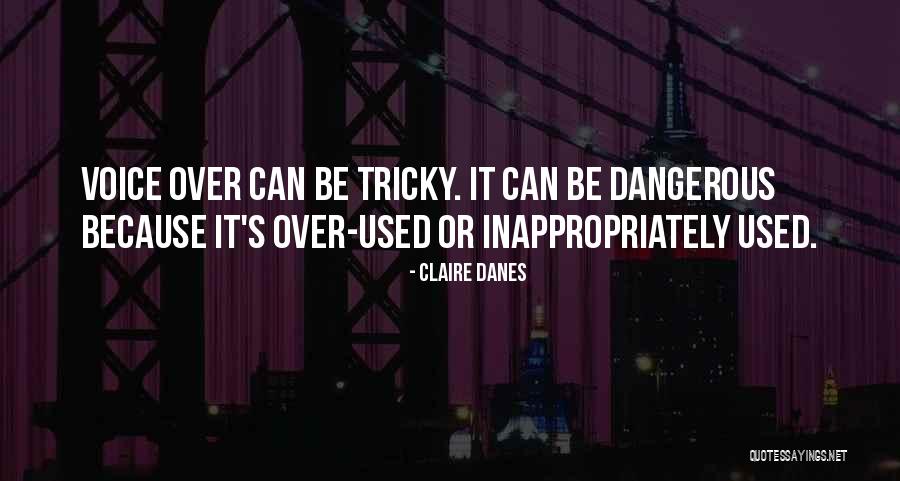 Claire Danes Quotes 1553309 Claire Danes Quotes 1553309