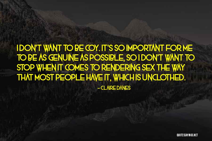 Claire Danes Quotes 1637700 Claire Danes Quotes 1637700