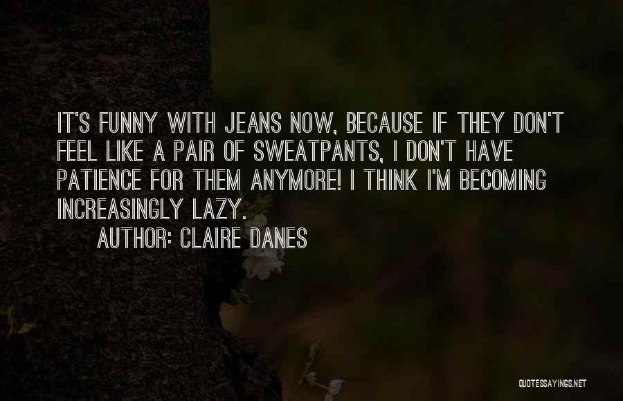 Claire Danes Quotes 2015019