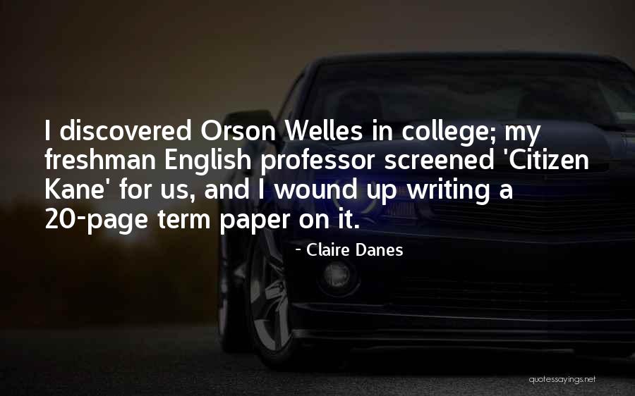 Claire Danes Quotes 691475 Claire Danes Quotes 691475