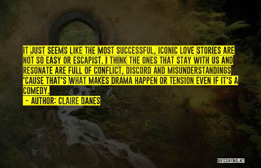 Claire Danes Quotes 711494