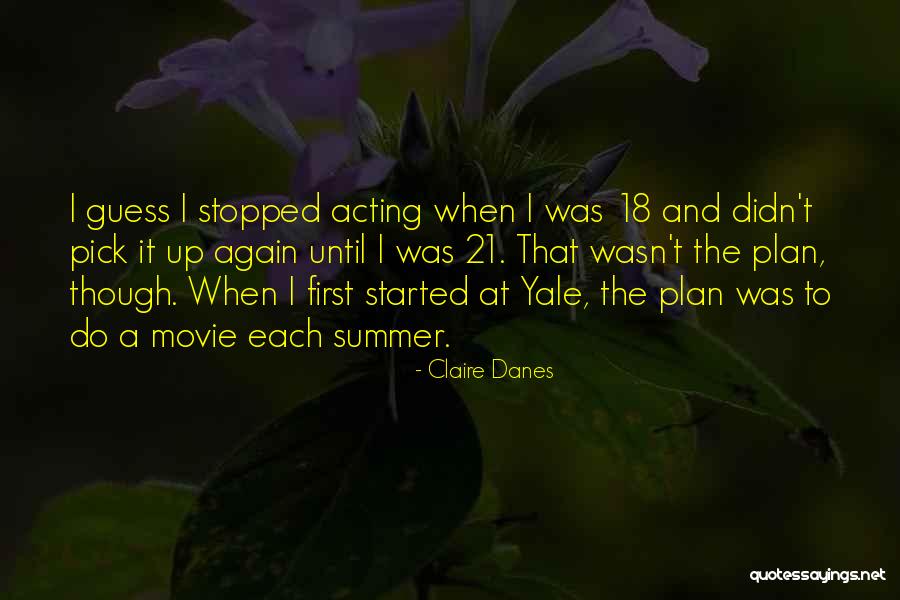 Claire Danes Quotes 802242