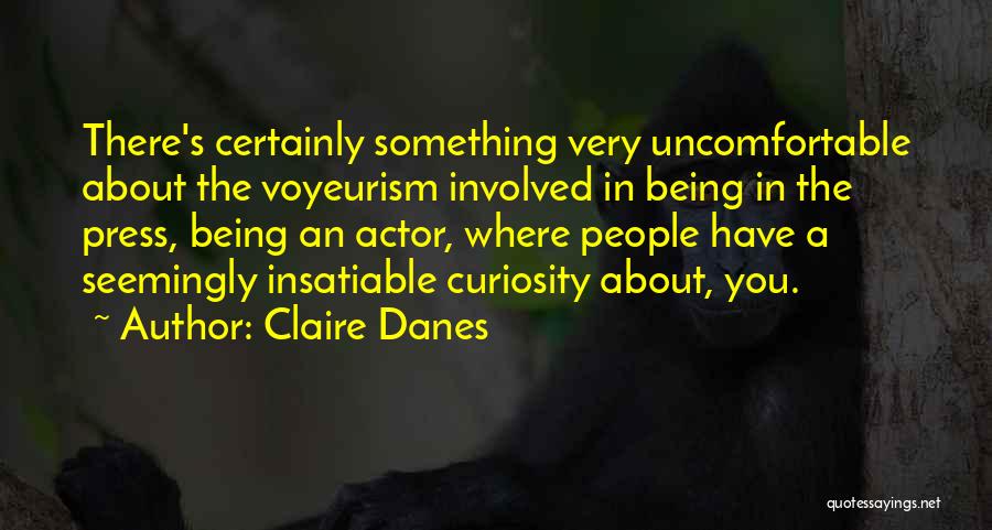Claire Danes Quotes 900112