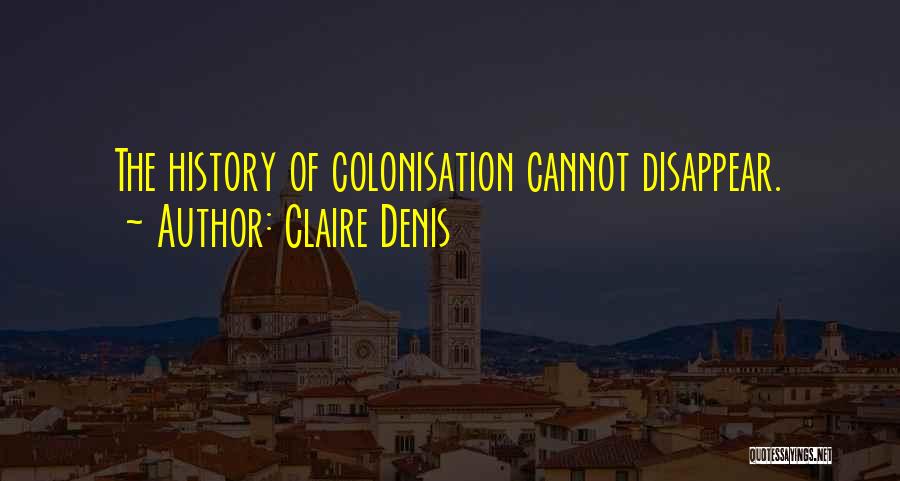 Claire Denis Quotes 1106447