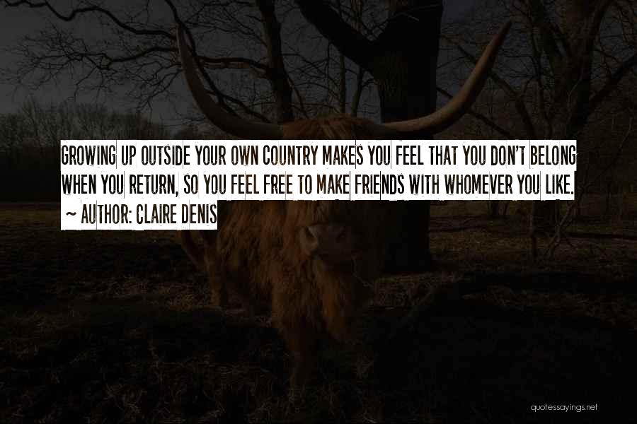 Claire Denis Quotes 1283138