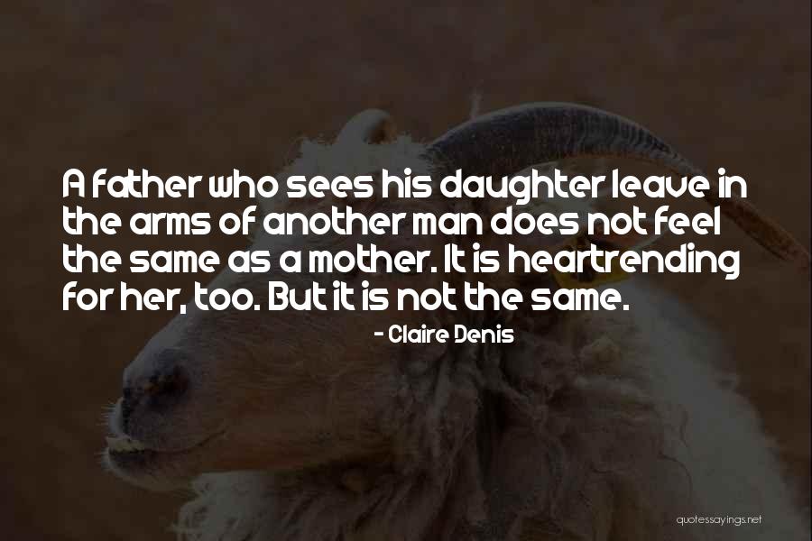 Claire Denis Quotes 1315190 Claire Denis Quotes 1315190