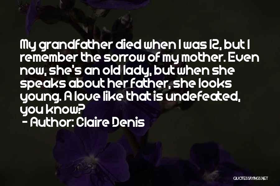 Claire Denis Quotes 1665382