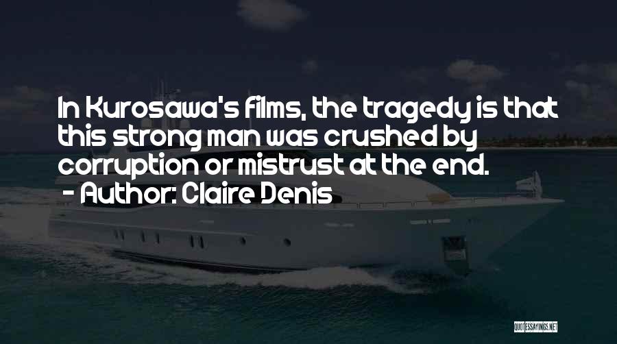 Claire Denis Quotes 1709526