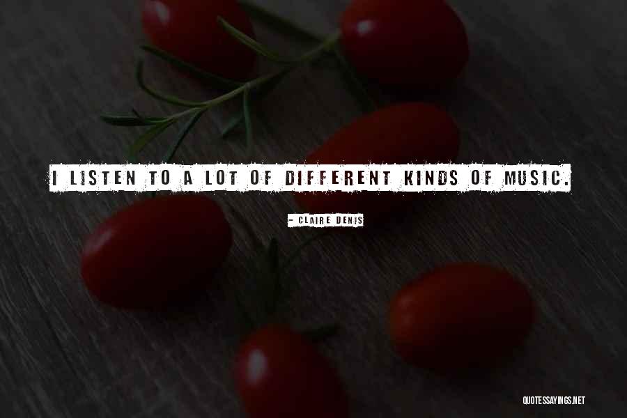 Claire Denis Quotes 1980436 Claire Denis Quotes 1980436