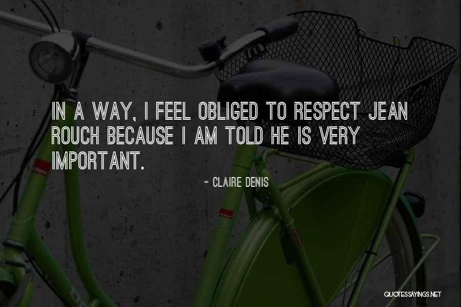 Claire Denis Quotes 223914 Claire Denis Quotes 223914