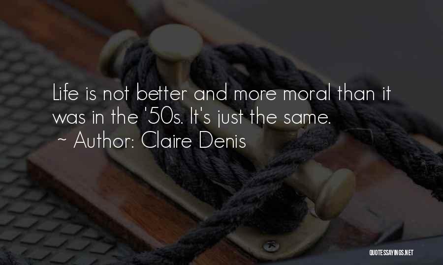 Claire Denis Quotes 552080 Claire Denis Quotes 552080