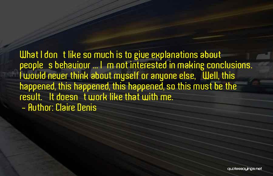 Claire Denis Quotes 843603