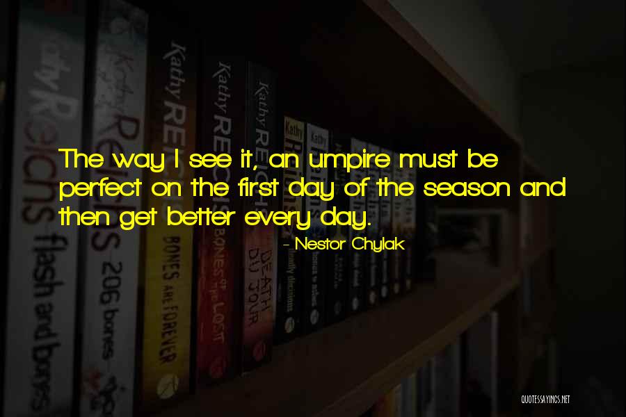 Claire Elford Quotes By Nestor Chylak Claire Elford Quotes By Nestor Chylak
