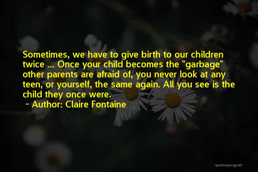 Claire Fontaine Quotes 204295