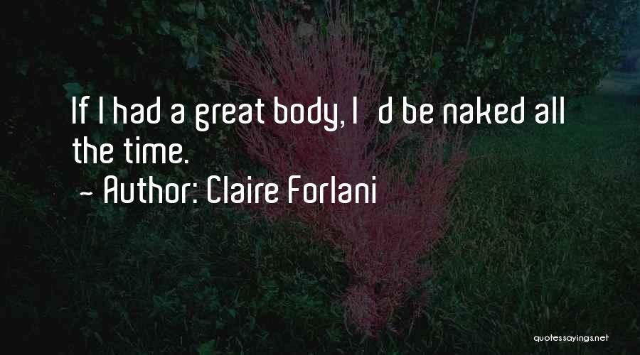 Claire Forlani Quotes 1957465