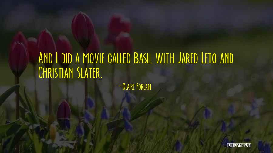 Claire Forlani Quotes 518218 Claire Forlani Quotes 518218