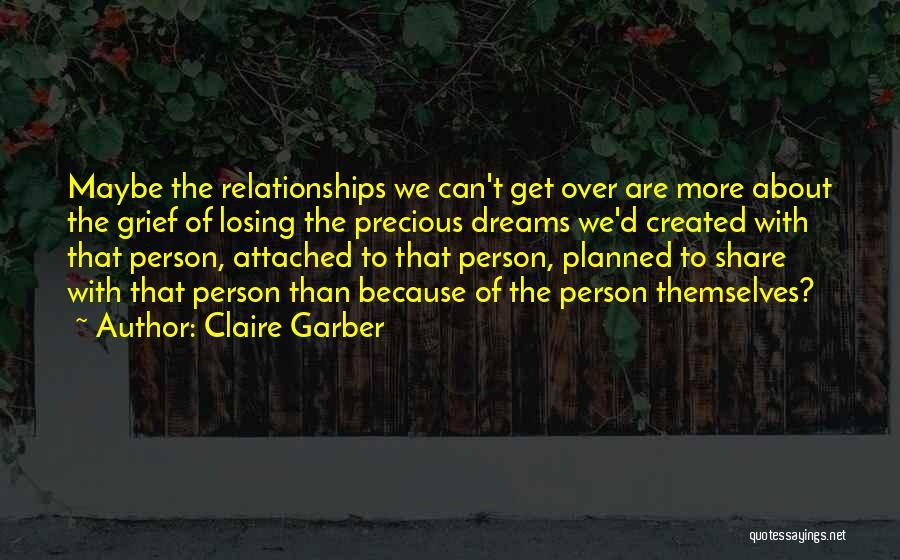 Claire Garber Quotes 1747082