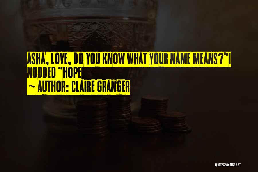 Claire Granger Quotes 1859789