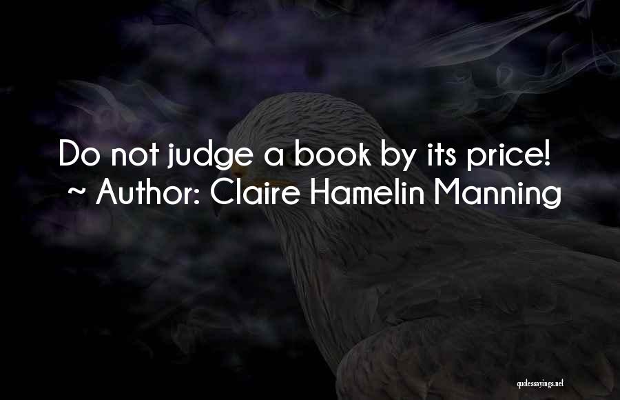 Claire Hamelin Manning Quotes 1832496