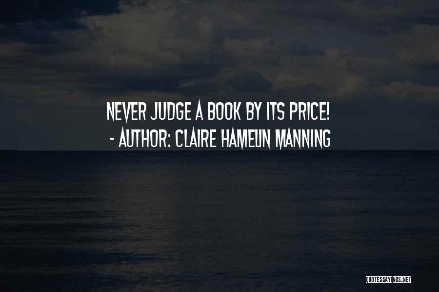 Claire Hamelin Manning Quotes 981950