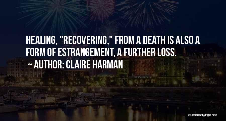 Claire Harman Quotes 506755