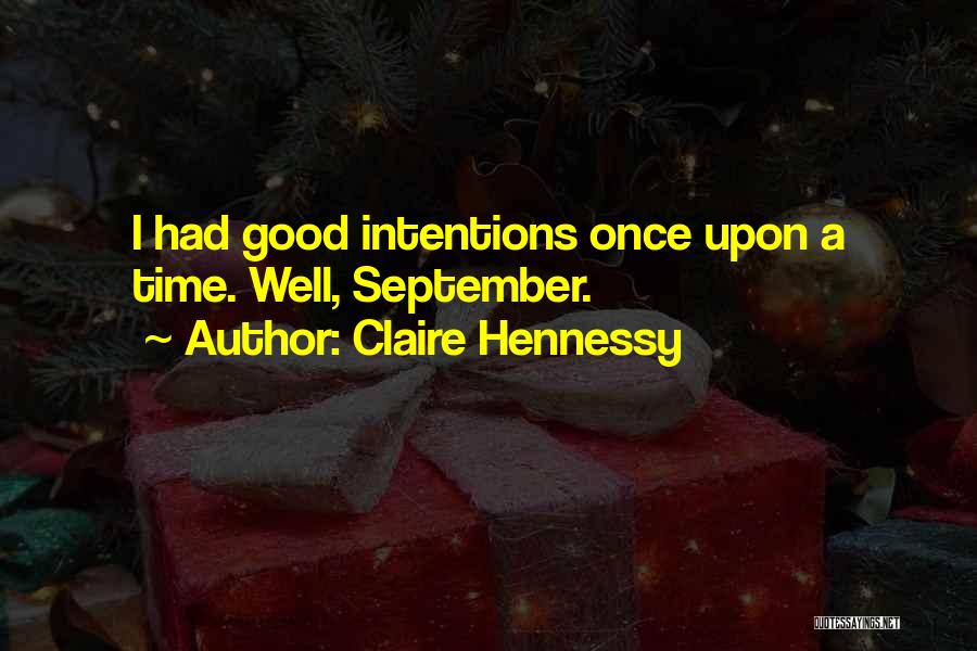 Claire Hennessy Quotes 245635