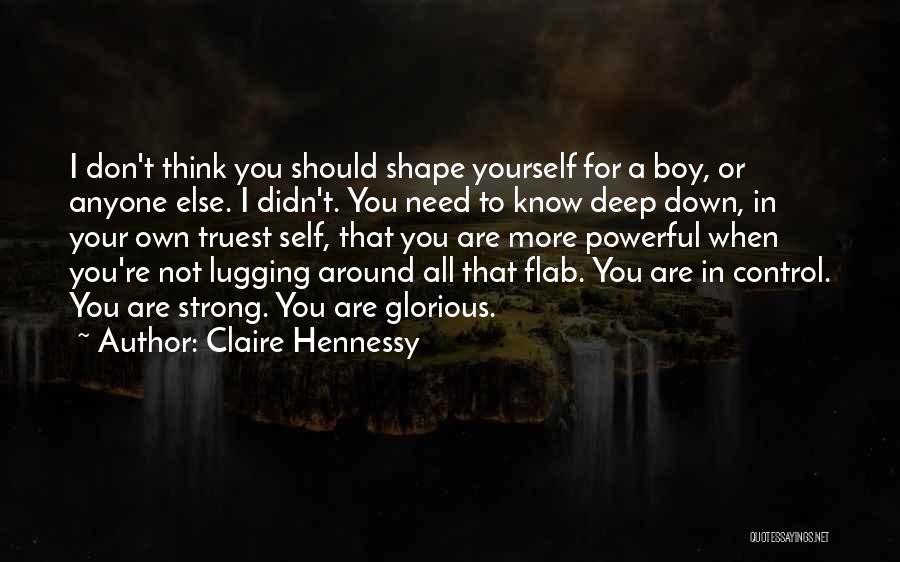 Claire Hennessy Quotes 838234