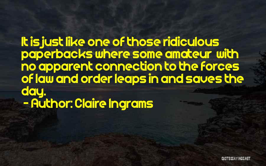 Claire Ingrams Quotes 261574