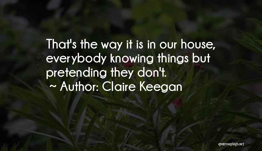 Claire Keegan Quotes 876087