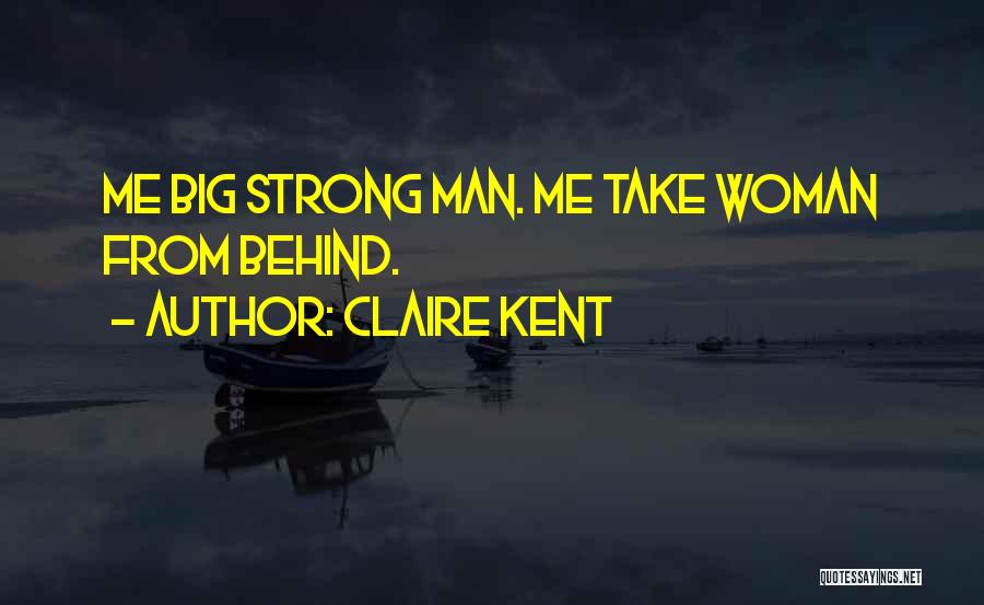 Claire Kent Quotes 2110101