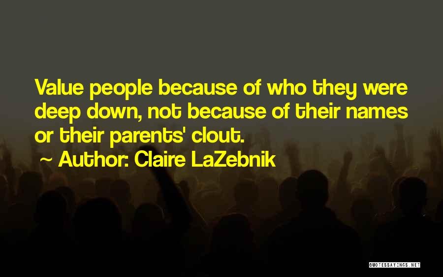 Claire LaZebnik Quotes 1243225